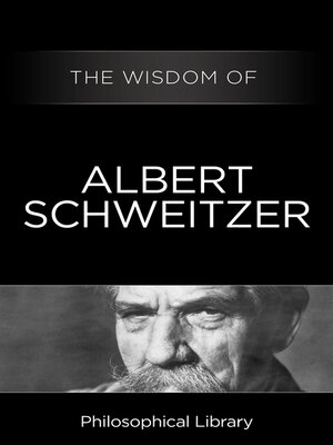 cover image of The Wisdom of Albert Schweitzer